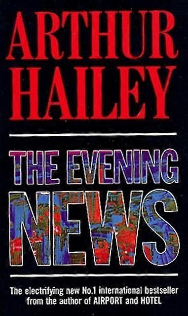 Evening News - Arthur Hailey