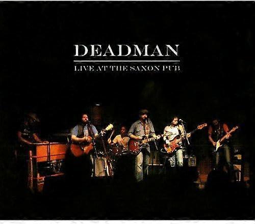 DEADMAN - LIVE AT THE SAXON PUB [CD]