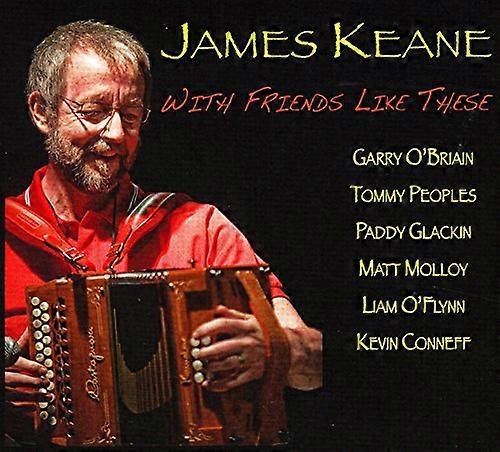 James Keane - With Friends Like These [CD]