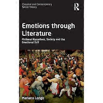 Emotions through Literature Fictional Narratives Society and the Emotional Self