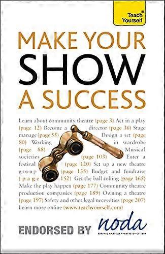 Make Your Show a Success: Teach Yourself