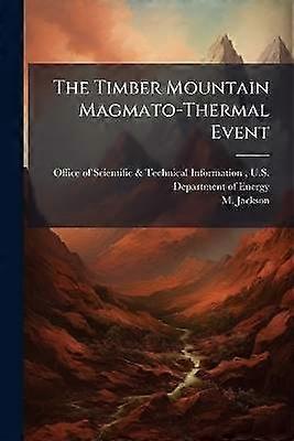 The Timber Mountain Magmato-Thermal Event