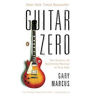 Guitar Zero: La ciencia de convertirse en la música a cualquier edad