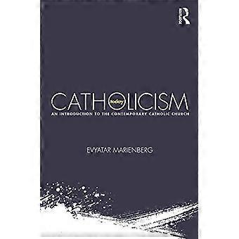 Cattolicesimo oggi: un'introduzione alla Chiesa cattolica contemporanea