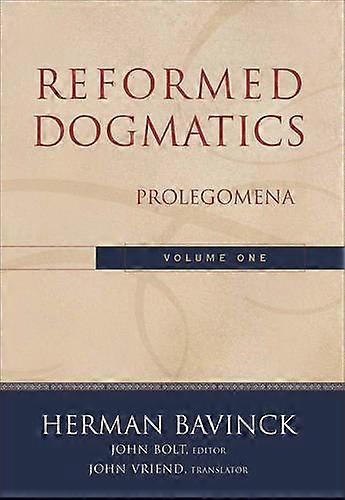 Reformed Dogmatics: 1
