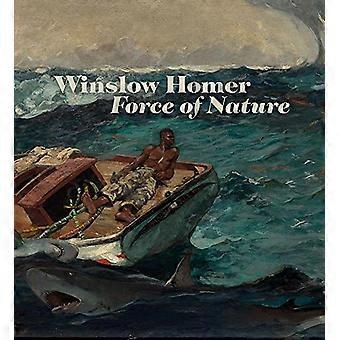 Winslow Homer: Force of Nature