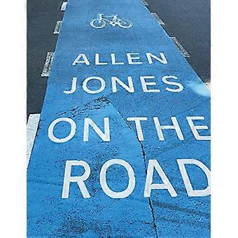 Unterwegs: Parkmarkierungen: Ein Künstlerbuch von Allen Jones