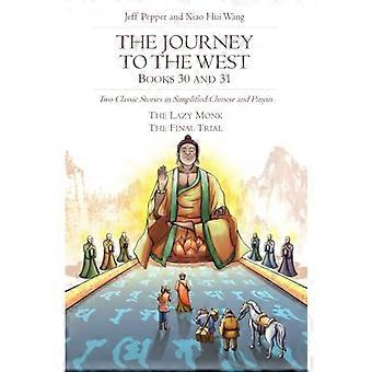 Il viaggio in Occidente, libri 30 e 31: due storie classiche in cinese semplificato e pinyin (Viaggio in Occidente)