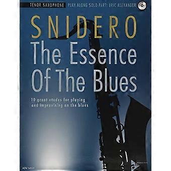 Essensen av Blues - Tenor Saksofon: 10 store etuder for å spille og improvisere på blues (The Essence of the Blues)
