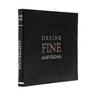 Definieren Sie Fine City Guide Amsterdam
