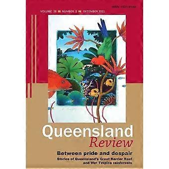 Zwischen Stolz und Verzweiflung: Geschichten vom Great Barrier Reef und Wet Tro in Queensland – Equinox Publishing Ltd.