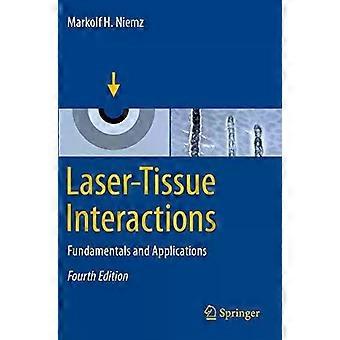 Laser-tissue Interactions Fundamentals And Applications - Markolf H. Niemz