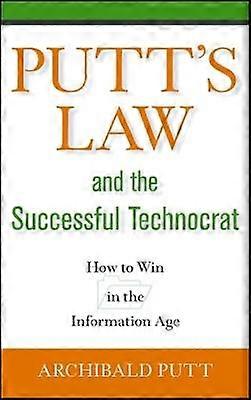Putt's Law and the Successful Technocrat