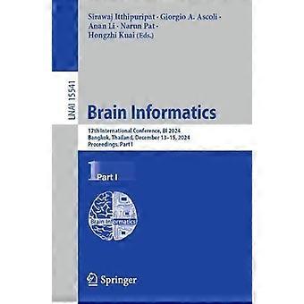 Brain Informatics 17th International Conference Bi 2024 Bangkok Thailan - Springer Nature B.V - Paperback - en Book