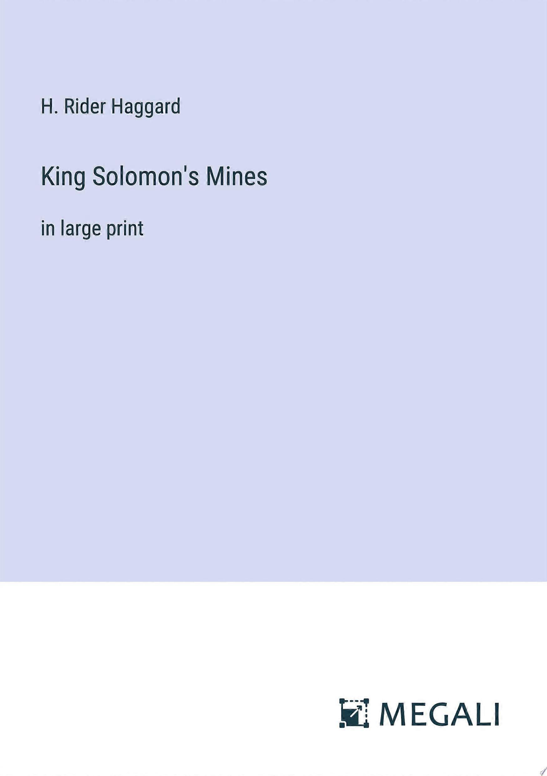 King solomon's mines in large print