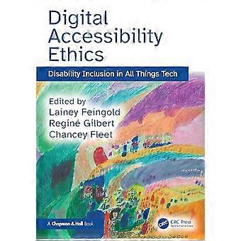 Digital Accessibility Ethics Disability Inclusion in All Things Tech