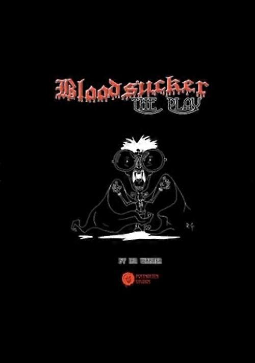 Suceur de sang : la pièce