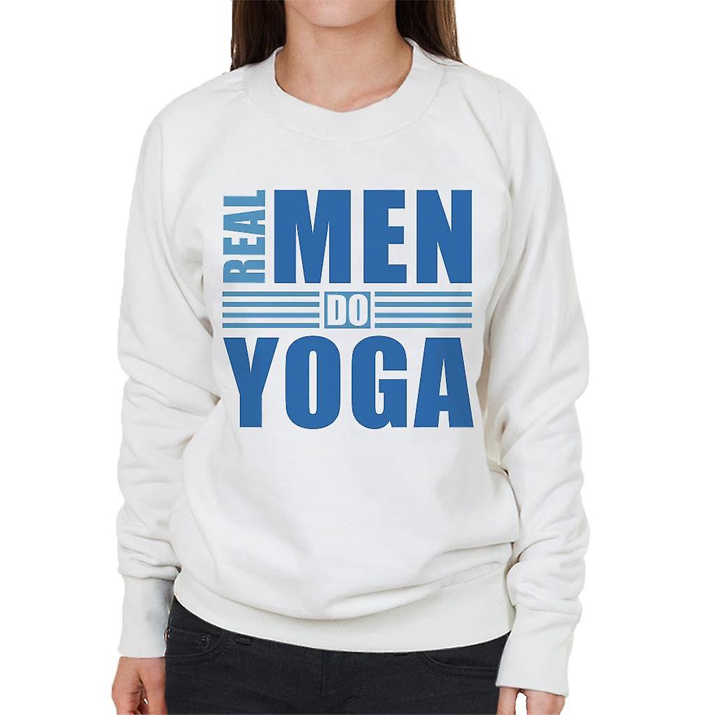 Real Men Do Yoga Women's Sweatshirt