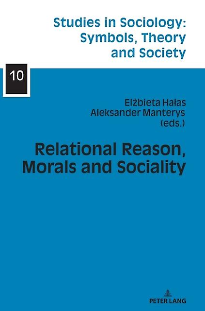 Relational Reason Morals And Sociality Paperback Book