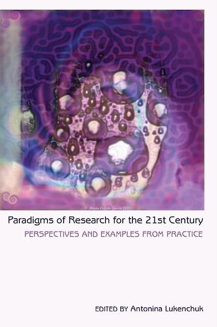 Paradigms Of Research For The 21st Century Paperback