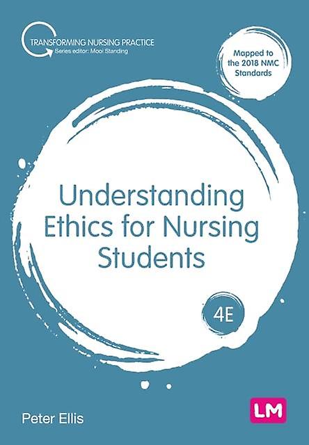 Understanding Ethics For Nursing Students by Peter Ellis Paperback Book