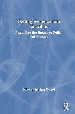 Getting Evidence into Education