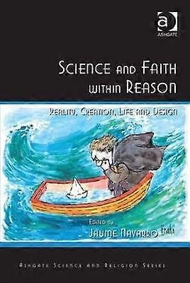 Science and Faith within Reason