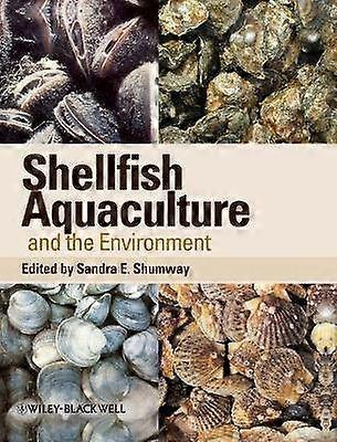 Shellfish Aquaculture and the Environment