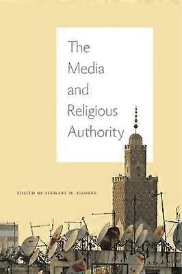 The Media and Religious Authority