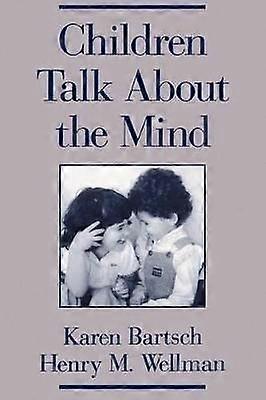Children Talk about the Mind