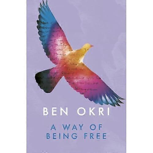 A Way of Being Free