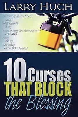 10 Curses That Block the Blessing
