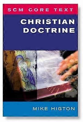 SCM Core Text: Christian Doctrine