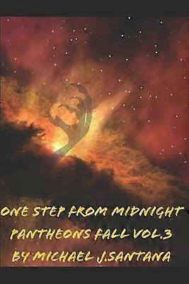 One step to Midnight 3 Pantheons fall