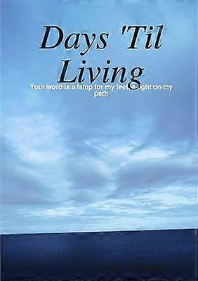Days 'Til Living