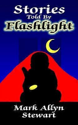 Stories Told By Flashlight