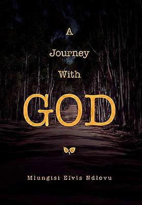 A Journey With God