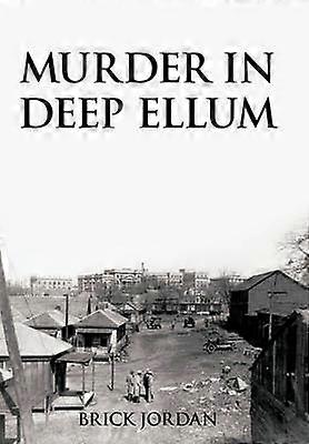 Crimă în Deep Ellum