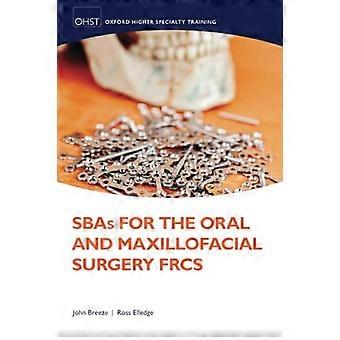 SBAs for the Oral and Maxillofacial Surgery FRCS