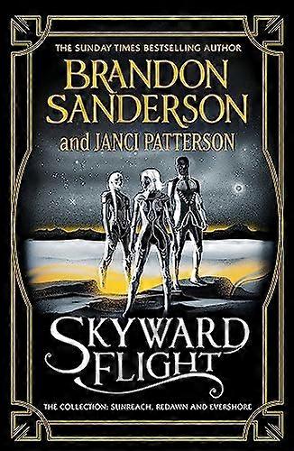 Skyward Flight: The Collection: Sunreach ReDawn Evershore