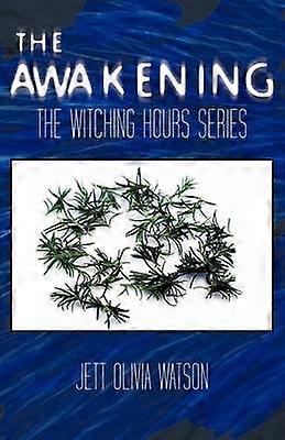The Awakening Book 1