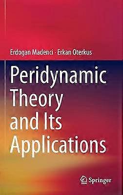 Peridynamic Theory and Its Applications