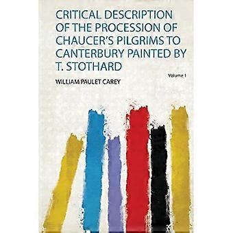 Kritische beschrijving van de processie van Chaucer's pelgrims naar Canterbury, geschilderd door T. Stothard