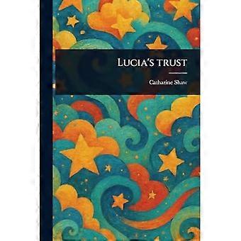 Lucias Vertrauen