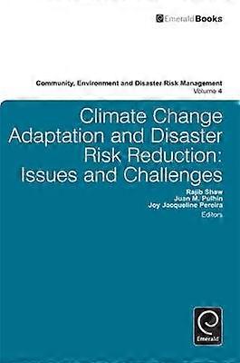 Climate Change Adaptation and Disaster Risk Reduction