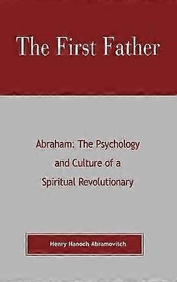 The First Father Abraham