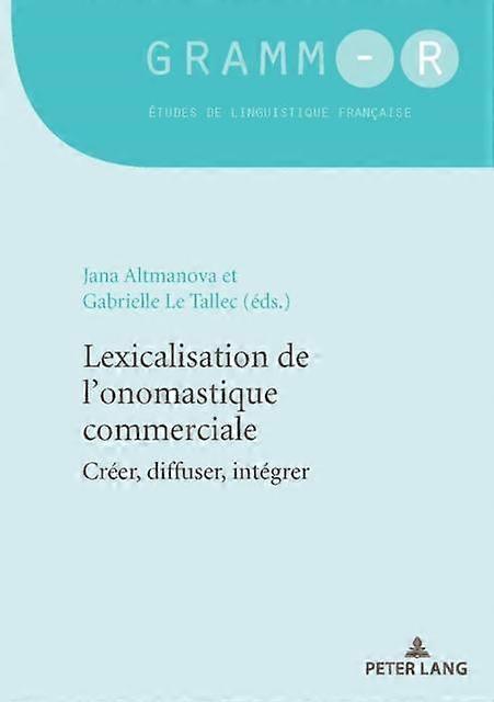 Lexicalisation De Lonomastique Commerciale Paperback
