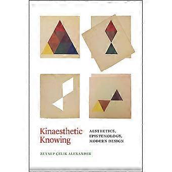 Kinaesthetic vite: Estetikk, epistemologi, moderne Design