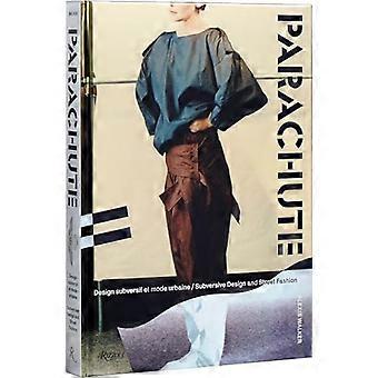 Parachute: design sovversivo e moda di strada