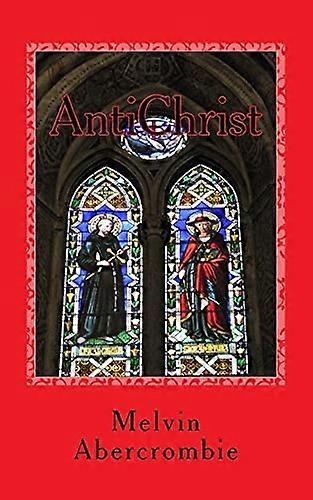 Antichrist: Who Is It?